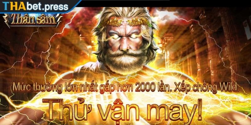 Khám phá game Nổ Hũ Sấm Truyền THABET
