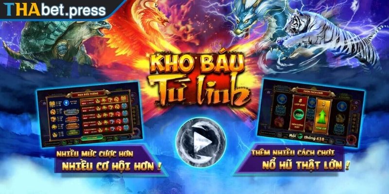 Khám phá game Nổ Hũ Tứ Linh THABET
